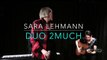 Sara Lehmann & Duo 2Much - Ain't Nobody