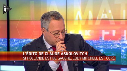 L'édito de Claude Askolovitch du 13/03/2016