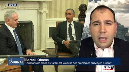 "Arrêtons de croire qu'Israël est la cause des problèmes au Moyen-Orient", Barack Obama