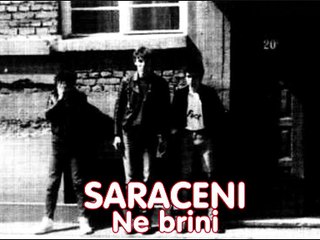 SARACENI - Ne brini (1981)