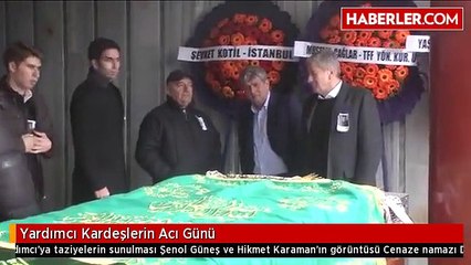 Yardımcı Kardeşlerin Acı Günü
