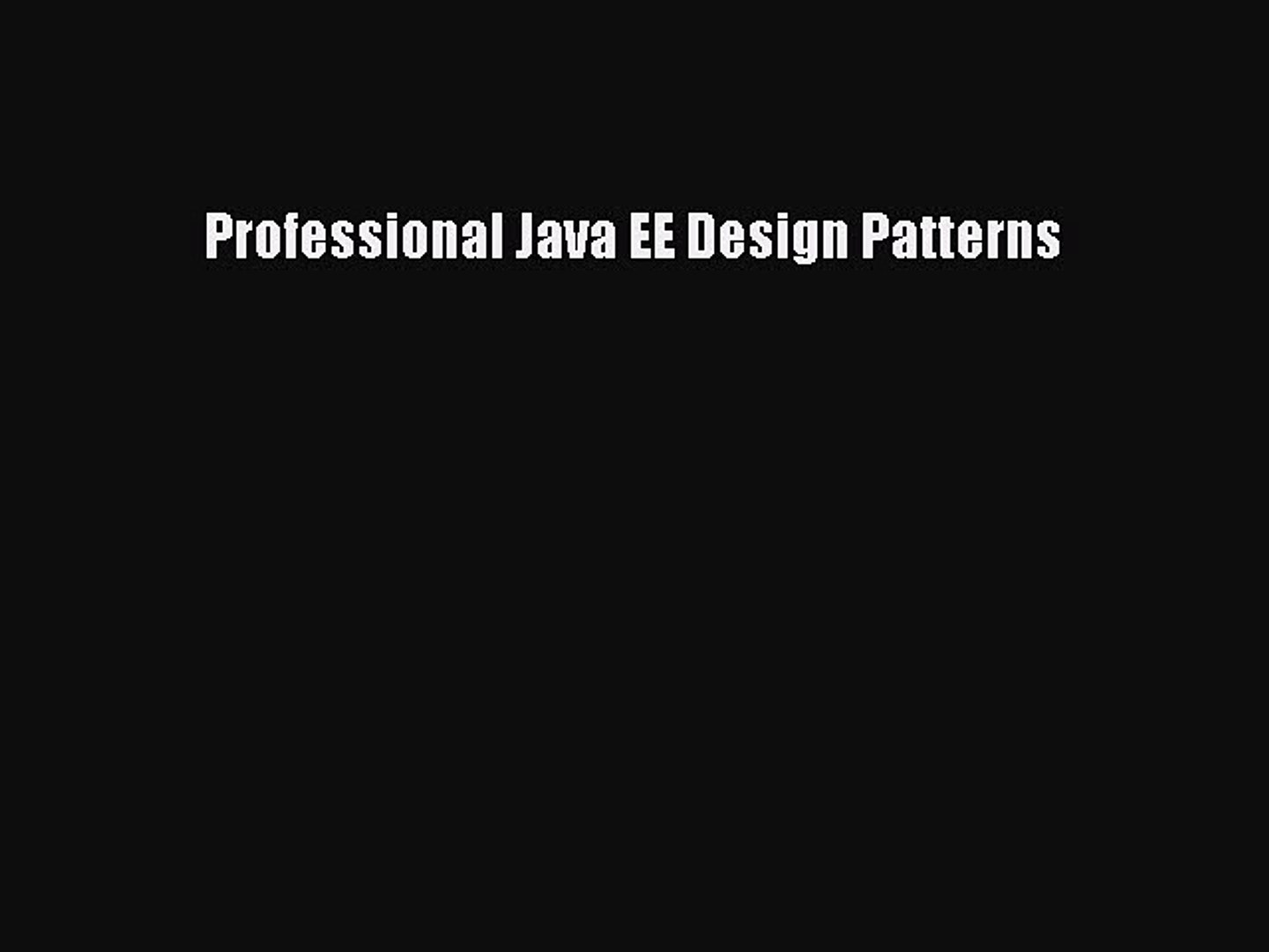 Download Professional Java EE Design Patterns Ebook