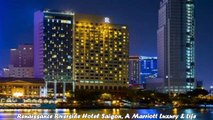 Hotels in Ho Chi Minh Renaissance Riverside Hotel Saigon A Marriott Luxury Lifestyle Hotel Vietnam