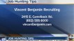 Job hunting tips from Vincent Benjamin Recruiting, Consulting and Staffing