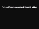Download Poder del Pleno Compromiso El (Spanish Edition) Ebook