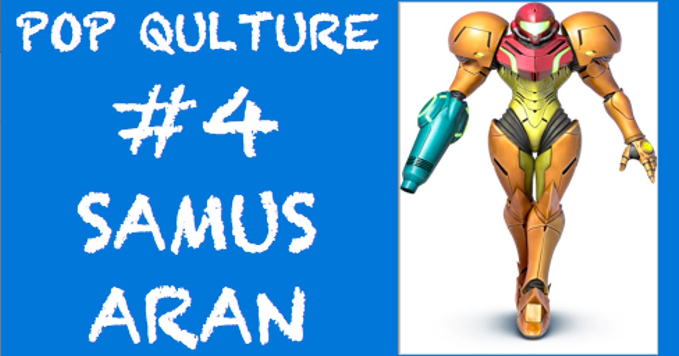 SAMUS ARAN (METROID ™) - Pop Qulture #4