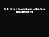 Read Mollie: Bride of Georgia (American Mail-Order Brides) (Volume 4) Ebook Free