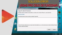 ERROR SONY VEGAS PRO 13 DEJO DE FUNCIONAR - SOLUCION