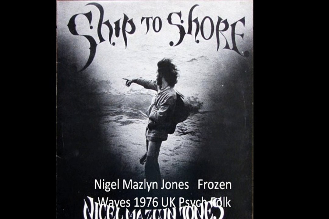 Nigel Mazlyn Jones " Frozen Waves" 1976 UK Acid Folk Rock