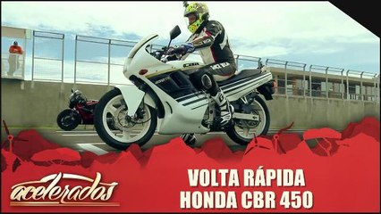 Volta Rápida - Honda CBR 450