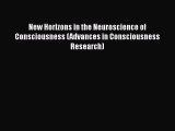 [PDF] New Horizons in the Neuroscience of Consciousness (Advances in Consciousness Research)