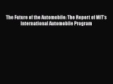 [PDF] The Future of the Automobile: The Report of MIT's International Automobile Program [Download]