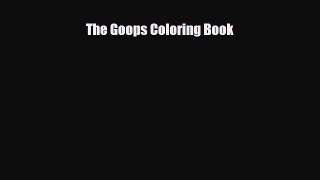 Read ‪The Goops Coloring Book Ebook Free
