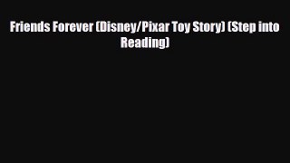 Read ‪Friends Forever (Disney/Pixar Toy Story) (Step into Reading) PDF Online