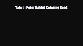 Read ‪Tale of Peter Rabbit Coloring Book Ebook Free