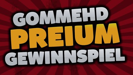 GOMMEHD LIFETIME PREMIUM VERLOSUNG! :D