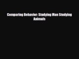 PDF Comparing Behavior: Studying Man Studying Animals [PDF] Online