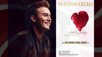 Mustafa Ceceli - Severim Ben Seni