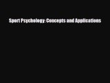 PDF Sport Psychology: Concepts and Applications [PDF] Full Ebook