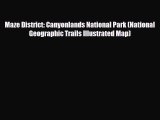PDF Maze District: Canyonlands National Park (National Geographic Trails Illustrated Map) Free