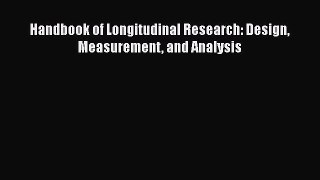 PDF Handbook of Longitudinal Research: Design Measurement and Analysis [PDF] Full Ebook