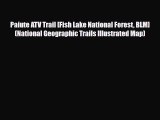 Download Paiute ATV Trail [Fish Lake National Forest BLM] (National Geographic Trails Illustrated