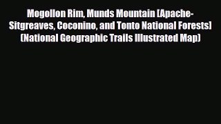 Download Mogollon Rim Munds Mountain [Apache-Sitgreaves Coconino and Tonto National Forests]
