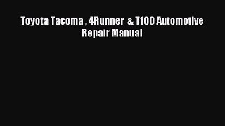 Download Toyota Tacoma  4Runner  & T100 Automotive Repair Manual PDF Online
