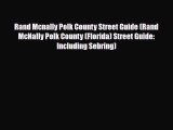 PDF Rand Mcnally Polk County Street Guide (Rand McNally Polk County (Florida) Street Guide: