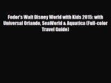 Download Fodor's Walt Disney World with Kids 2015: with Universal Orlando SeaWorld & Aquatica