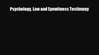PDF Psychology Law and Eyewitness Testimony [PDF] Online