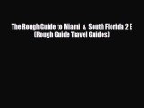 Download The Rough Guide to Miami  &  South Florida 2 E (Rough Guide Travel Guides) Ebook