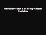 [PDF] Annotated Readings in the History of Modern Psychology [Read] Full Ebook