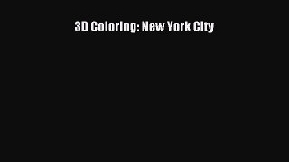 Read 3D Coloring: New York City Ebook Free