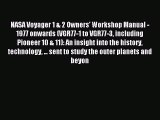 Read NASA Voyager 1 & 2 Owners' Workshop Manual - 1977 onwards (VGR77-1 to VGR77-3 including