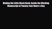 Read ‪Making the Little Black Book: Inside the Working Manuscript of Twenty-Four Hours a Day‬