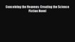 [PDF] Conceiving the Heavens: Creating the Science Fiction Novel Download Online