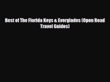 PDF Best of The Florida Keys & Everglades (Open Road Travel Guides) Free Books