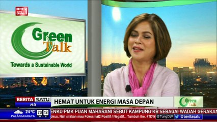 Green Talk: Hemat untuk Energi Masa Depan # 1