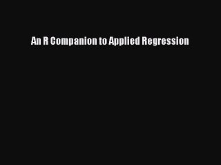 Download An R Companion to Applied Regression PDF Free