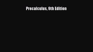 Read Precalculus 9th Edition PDF Online