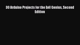Download 30 Arduino Projects for the Evil Genius Second Edition PDF Online