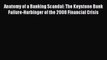 Read Anatomy of a Banking Scandal: The Keystone Bank Failure-Harbinger of the 2008 Financial