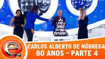 Carlos Alberto de Nóbrega comemora aniversário no programa! - Parte 4