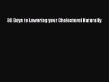 Download 30 Days to Lowering your Cholesterol Naturally PDF Free