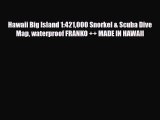 PDF Hawaii Big Island 1:421000 Snorkel & Scuba Dive Map waterproof FRANKO    MADE IN HAWAII