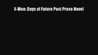 Download X-Men: Days of Future Past Prose Novel Free Books