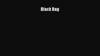 PDF Black Bag  Read Online