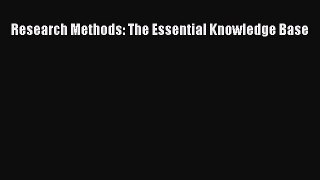 Download Research Methods: The Essential Knowledge Base PDF Online