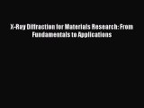 Download X-Ray Diffraction for Materials Research: From Fundamentals to Applications PDF Online